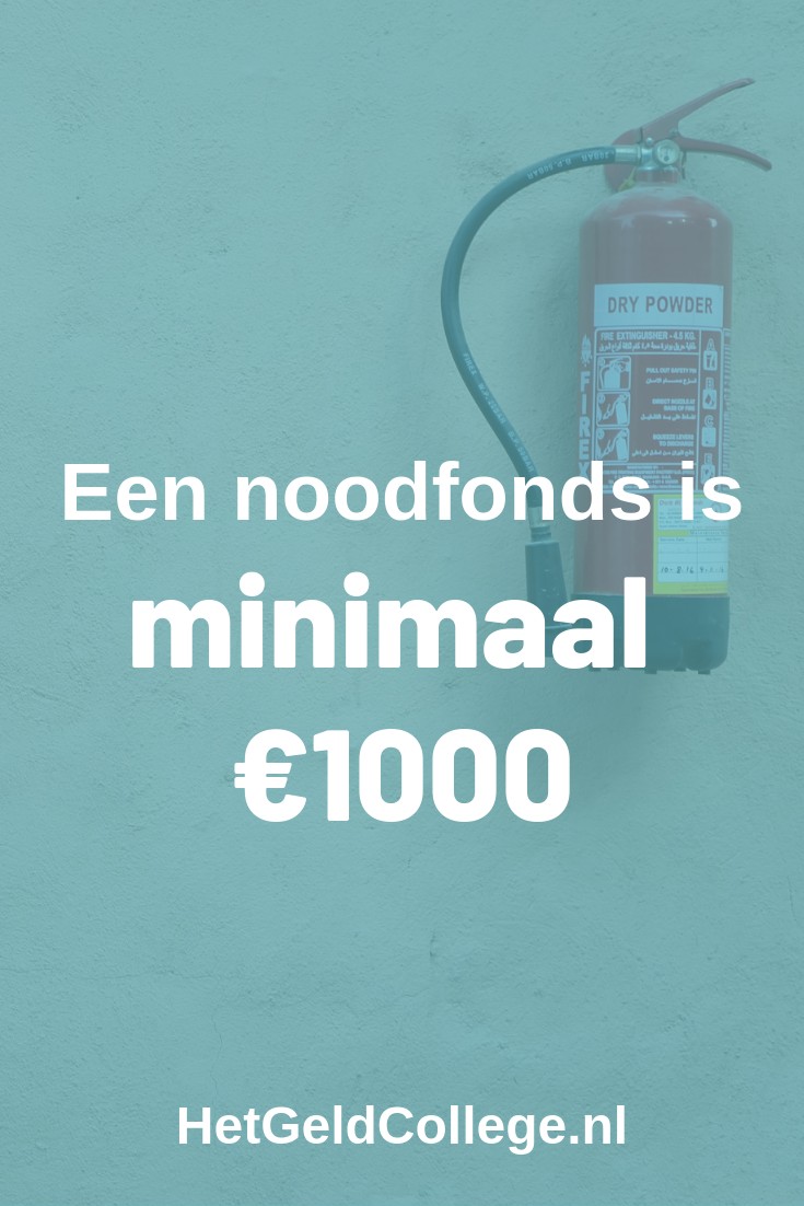 Een noodfonds is minimaal €1000