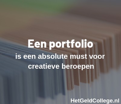 Een portfolio is een must voor creatieve beroepen
